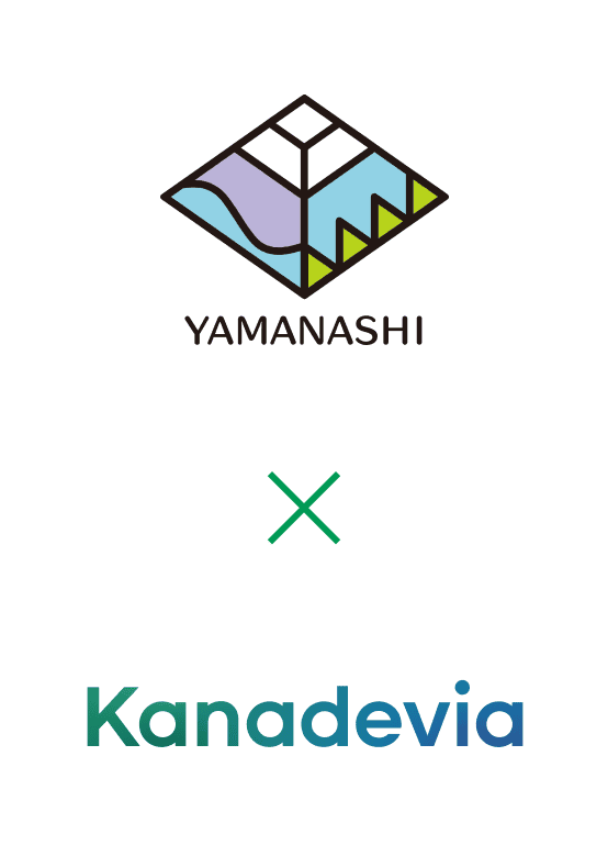 YAMANASHI x Kanadevia